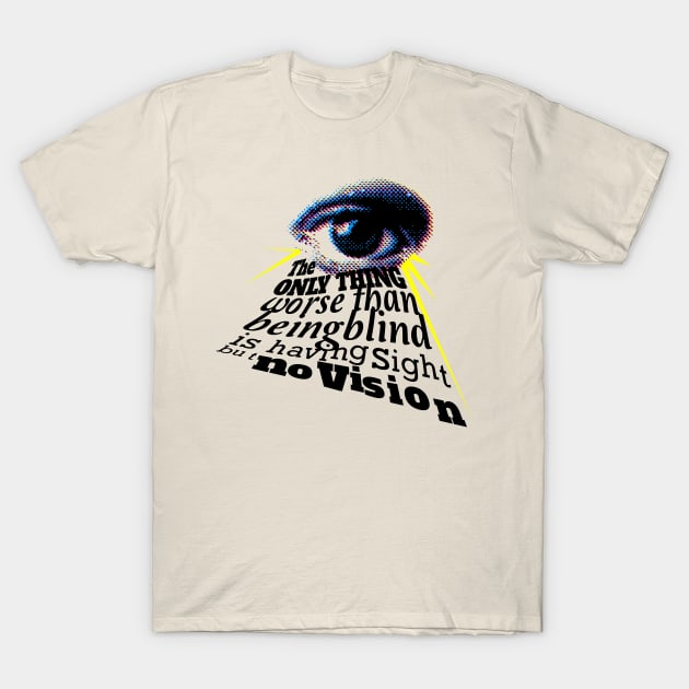 VISION T-Shirt by Jrfdesigns